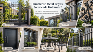 Hammerite metal boyasının kullanım alanları: bahçe kapısı, korkuluk, ferforje, çelik kapı, pencere korkuluğu, metal mobilya ve dekoratif metal yüzeyler